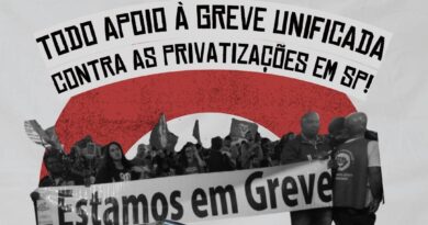 Apoio à greve unificada contra as privatizações em SP