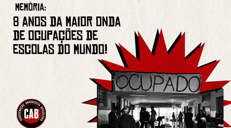 MEMÓRIA: 8 ANOS DA MAIOR ONDA DE OCUPAÇÕES DE ESCOLA DO MUNDO!