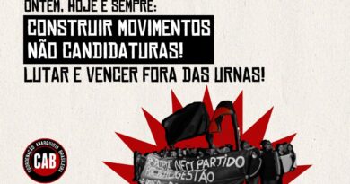 CONSTRUIR MOVIMENTOS, NÃO CANDIDATURAS! LUTAR E VENCER FORA DAS URNAS!