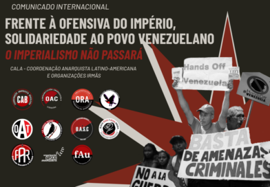 FRENTE À OFENSIVA DO IMPÉRIO, SOLIDARIEDADE AO POVO VENEZUELANO!